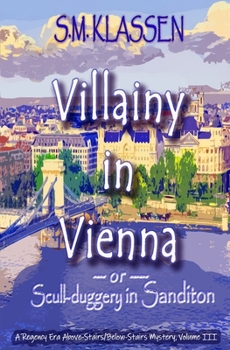 Paperback Villainy in Vienna: -or- Scull-duggery in Sanditon Book