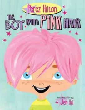 Hardcover The Boy with Pink Hair Book