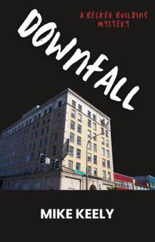 Paperback Downfall: A Becker Building Mystery Book