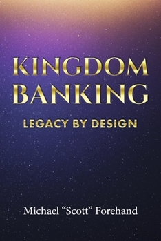 Paperback Kingdom Banking: Legacy by Design Book
