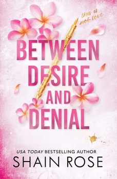 Paperback BETWEEN DESIRE AND DENIAL: a dark, fake-dating romance from the Tiktok sensation and USA Today bestselling author (The Hardy Billionaires Series) Book