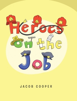 Hardcover Heroes on the Job Book