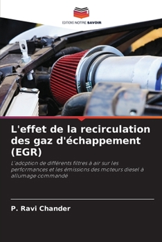 Paperback L'effet de la recirculation des gaz d'échappement (EGR) [French] Book