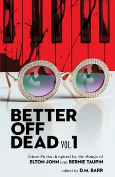 Better off Dead Vol. 1