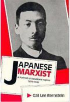 Paperback Japanese Marxist: A Portrait of Kawakami Hajime, 1879-1946 Book