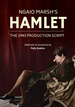 Paperback Ngaio Marsh's Hamlet: The 1943 Production Script Book