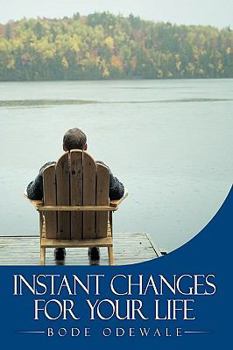 Paperback Instant Changes for Your Life Book