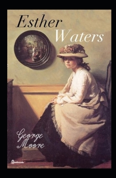 Paperback Esther Waters Illustrated Book