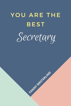 Paperback You Are The Best: Secretary Book