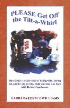 Paperback Please Get Off the Tilt-A-Whirl Book