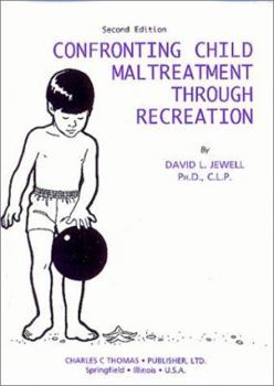 Hardcover Confronting Child Maltreatment Through Recreation Book