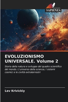 Paperback EVOLUZIONISMO UNIVERSALE. Volume 2 [Italian] Book