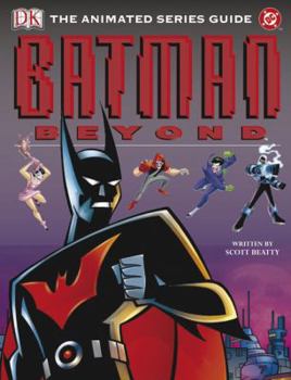Hardcover Batman Beyond: The Animated Series Guide Book