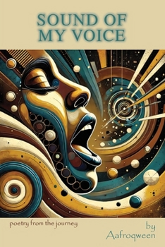 Sound of My Voice : Poetry from the Journey