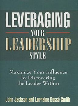 Hardcover Leveraging Your Leadership Style Book