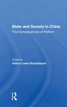 Paperback State and Society in China: The Consequences of Reform Book
