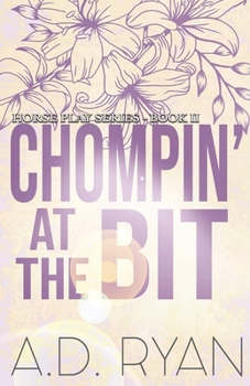Paperback Chompin' at the Bit Book