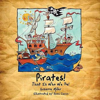 Paperback Pirates! That Is Who We Be! Book