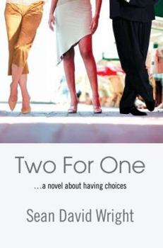Paperback Two For One: ...a novel about having choices Book