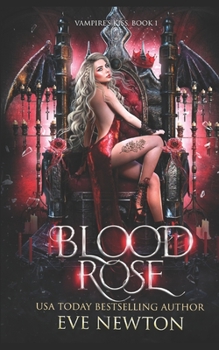 Paperback Blood Rose: A vampire reverse harem romance Book