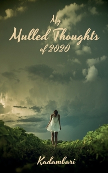 Paperback My Mulled Thoughts Of 2020 Book