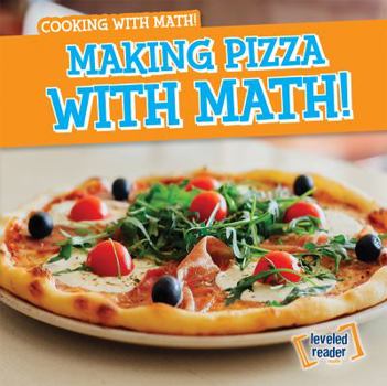 Library Binding Making Pizza with Math! Book