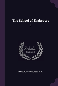 Paperback The School of Shakspere: 2 Book