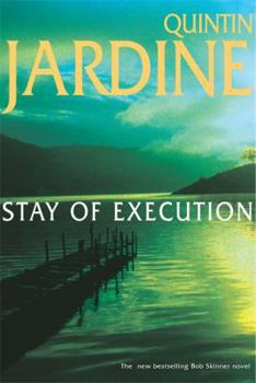 Hardcover Stay of Execution (Bob Skinner Mysteries) Book