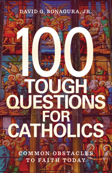 Overcoming Barriers to Faith: 100 Hot-Button Questions Answered