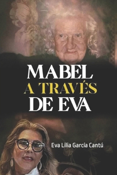 Paperback Mabel a través de Eva [Spanish] Book