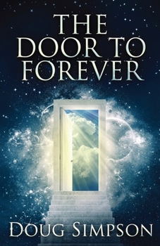 Paperback The Door To Forever Book