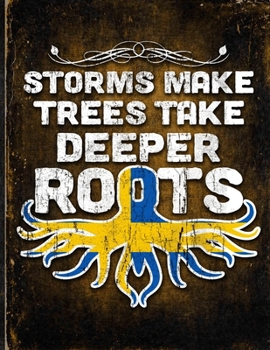 Storms Make Trees Take Deeper Roots: Sweden Flag Customized Personalized Gift for Swedish Coworker Friend  Planner Daily Weekly Monthly Undated Calendar Organizer Journal