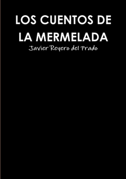 Paperback Los Cuentos de la Mermelada [Spanish] Book