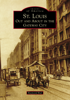 Paperback St. Louis: Out and about in the Gateway City Book