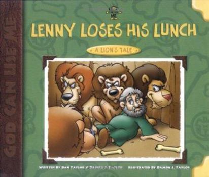 Hardcover Lenny Loses His Lunch: A Lion's Tale Book