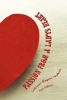 Paperback Passion From a Ladys Heart Book