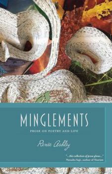 Paperback Minglements: Prose on Poetry and Life Book
