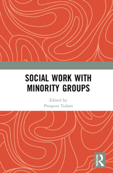 Hardcover Social Work with Minority Groups Book