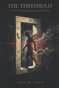 Paperback The Threshold: A Dark Non-Fiction Exploration of Liminality Book