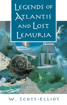 The Story of Atlantis and the Lost Lemuria