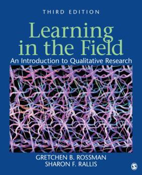 Paperback Learning in the Field: An Introduction to Qualitative Research Book