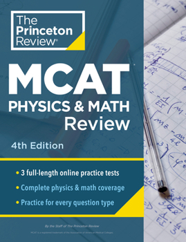 Paperback Princeton Review MCAT Physics and Math Review, 4th Edition: Complete Content Prep + Practice Tests Book