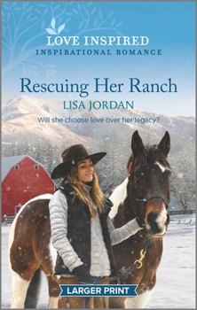 Mass Market Paperback Rescuing Her Ranch: An Uplifting Inspirational Romance [Large Print] Book