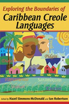 Paperback Exploring the Boundaries of Caribbean Creole Languages Book