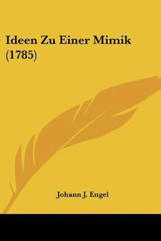 Paperback Ideen Zu Einer Mimik (1785) [German] Book