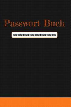Paperback Passwort-Buch: Login-Daten und Passwörter sicher verwalten [German] Book