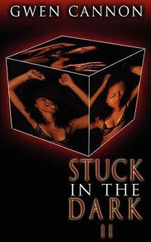Paperback Stuck in the Dark II Book