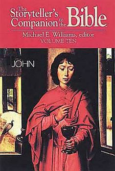 Hardcover The Storyteller's Companion to the Bible Volume 10 John Book