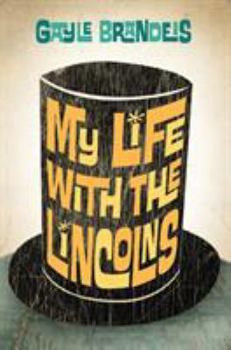 Hardcover My Life with the Lincolns Book