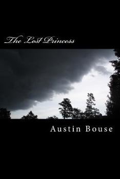 Paperback The Lost Princess: Book One of the Dream Chronicles Book